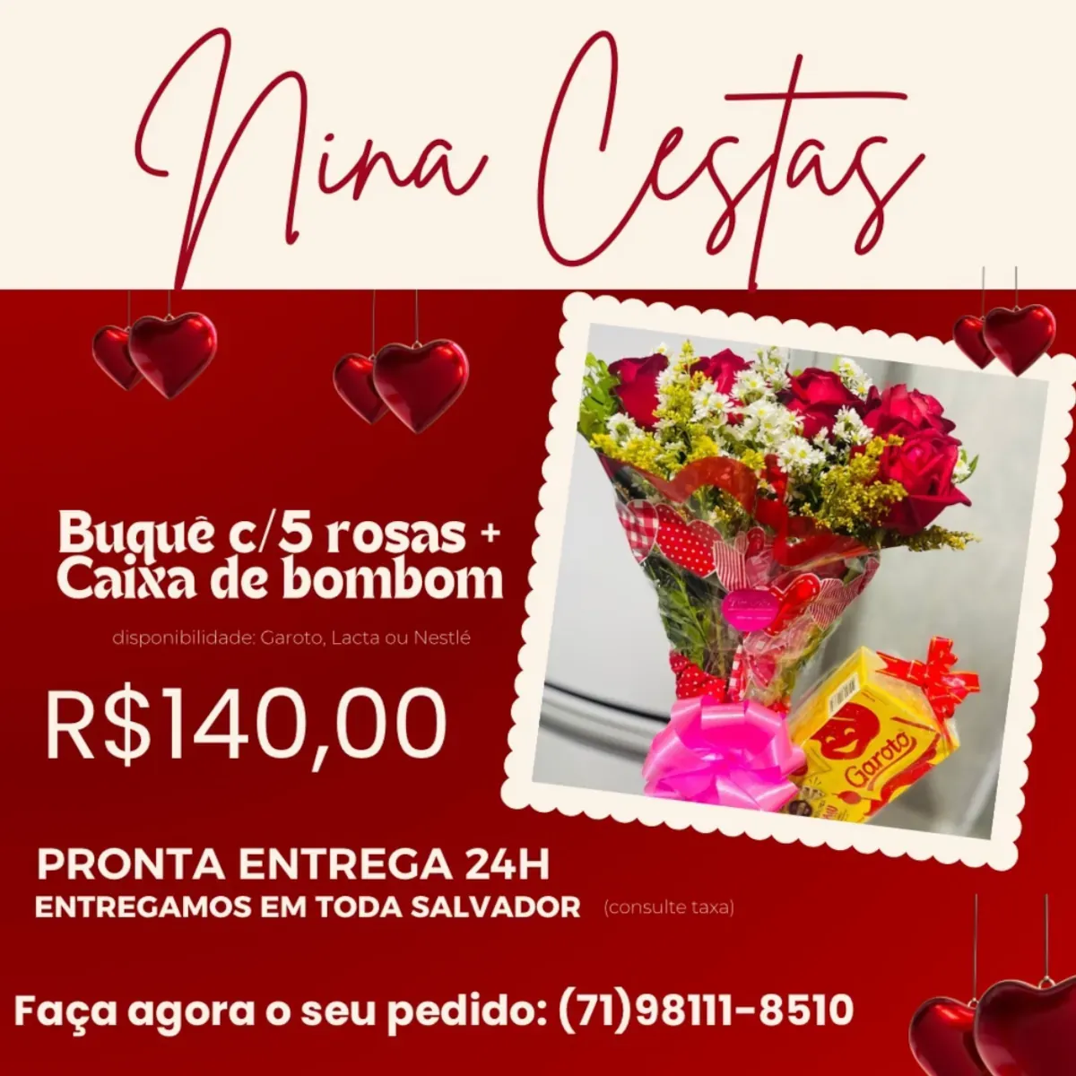 Banner da Nina Cestas com promoção de buquê com 5 rosas e caixa de bombom por R$ 140,00.
